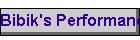 Bibik's Performances